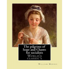 The pilgrims of hope and Chants for socialists By: William Morris: (World's classic's) - Paperback