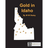 Gold in Idaho - Paperback