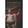 Caesar Augustus: The history of the man behind the Roman Empire - Paperback