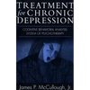 Treatment for Chronic Depression: Cognitive Behavioral Analysis System of Psychotherapy (CBASP) - Paperback