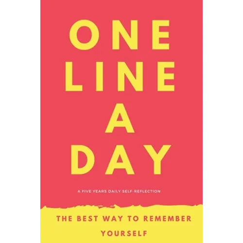 One Line A Day: A Five Year memoir to self-discovery - Paperback