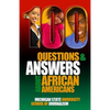 100 Questions and Answers About African Americans: Basic research about African American and Black identity, language, history, culture, customs, poli - Paperback