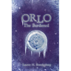 Orlo: The Burdened - Paperback