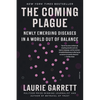 The Coming Plague: Newly Emerging Diseases in a World Out of Balance - Paperback