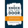 A Knock on the Door: The Essential History of Residential Schools from the Truth and Reconciliation Commission of Canada, Edited and Abridged - Paperback