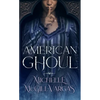 American Ghoul - Hardcover