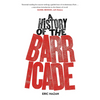 A History of the Barricade - Paperback