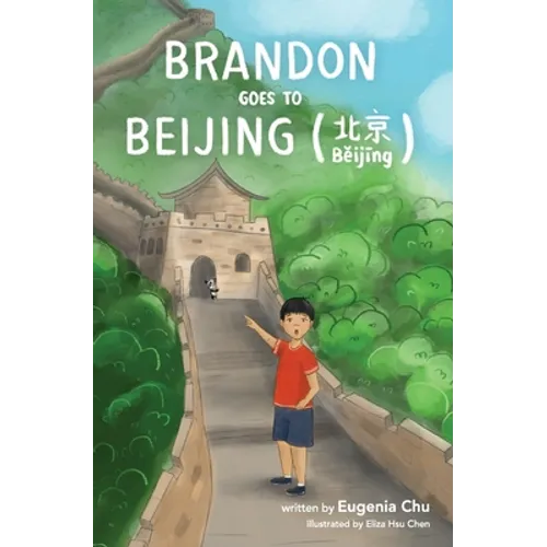 Brandon Goes to Beijing (Bĕijīng北京) - Paperback