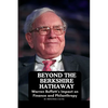 Beyond the Berkshire Hathaway: Warren Buffett's Impact on Finance and Philanthropy - Paperback