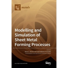 Modelling and Simulation of Sheet Metal Forming Processes - Hardcover