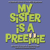 My Sister Is A Preemie - Paperback