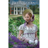 Treasure and Trouble - Paperback