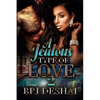 A Jealous Type Of Love 2 - Paperback
