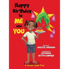 Happy Birthday to ME and YOU - Hardcover