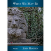 What We May Be - Paperback