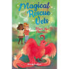 Magical Rescue Vets: Blaze the Phoenix - Paperback