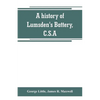 A history of Lumsden's Battery, C.S.A - Paperback