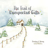 The Trail of Unexpected Gifts - Paperback