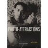 Photo-Attractions: An Indian Dancer, an American Photographer, and a German Camera - Paperback