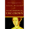 In the Shadow of the Crown - Paperback