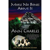 Make No Bones About It - Paperback
