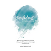 Confident Parenting: Restoring your confidence as a parent by making yourself the project and not trying to change your child - Paperback