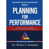 Mastering Project Management: Planning For Performance - Hardcover