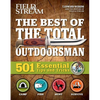 The Best of the Total Outdoorsman: 501 Essential Tips and Tricks - Paperback