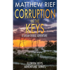 Corruption in the Keys: A Logan Dodge Adventure (Florida Keys Adventure Series Book 6) - Paperback