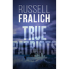True Patriots - Paperback