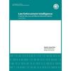 Law Enforcement Intelligence: A Guide for State, Local, and Tribal Law Enforcement Agencies (Second Edition) - Hardcover