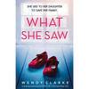 What She Saw: A gripping psychological thriller with a heart-pounding twist - Paperback