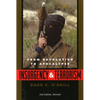 Insurgency and Terrorism: From Revolution to Apocalypse, Second Edition, Revised - Paperback