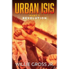 Urban ISIS: Revolution - Paperback