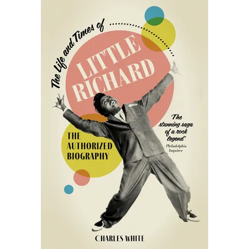 Life and Times of Little Richard: The Authorized Biography - Mass Market Paperbound