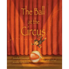 The Ball at the Circus - Paperback