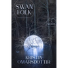Swanfolk - Hardcover