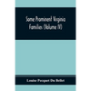 Some Prominent Virginia Families (Volume Iv) - Paperback