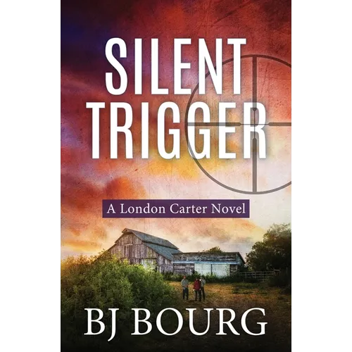 Silent Trigger: A London Carter Novel - Paperback