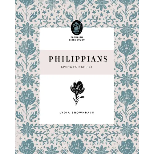 Philippians: Living for Christ - Paperback