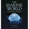 The Marine World: A Natural History of Ocean Life - Hardcover