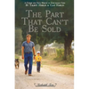 The Part That Can't Be Sold - Paperback
