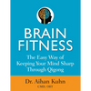 Brain Fitness: The Easy Way of Keeping Your Mind Sharp Through Qigong - Paperback