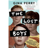 The Lost Boys: Inside Muzafer Sherif's Robbers Cave Experiment - Paperback