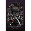 Daughter of Shadows - Paperback