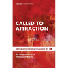 Called to Attraction: An Introduction to the Theology of Beauty - Paperback
