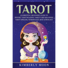 Tarot: An Essential Beginner's Guide to Psychic Tarot Reading, Tarot Card Meanings, Tarot Spreads, Numerology, and Astrology - Hardcover