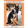 Canine Stress Signals: A Primer - Paperback