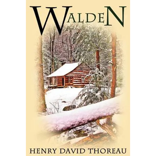 Walden: (or Life in the Woods) - Paperback