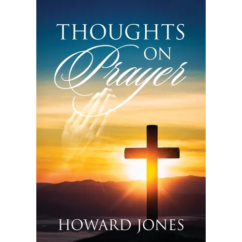 Thoughts on Prayer - Paperback
